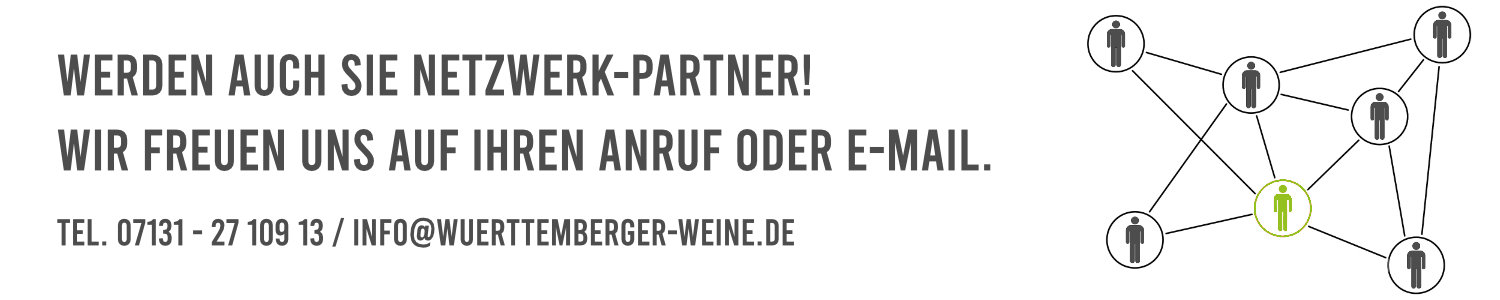 Werden auf Sie Netzwerk-Partner bei Württemberger Weine! 